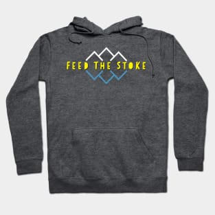 Feed The Stoke Hoodie